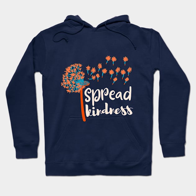 spread kindness Hoodie by Drawab Designs